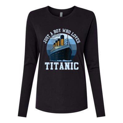 Ship Just A Boy Who Loves Titanic Boat Titanic Boys Toddler Womens Cotton Relaxed Long Sleeve T-Shirt