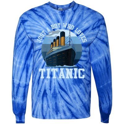 Ship Just A Boy Who Loves Titanic Boat Titanic Boys Toddler Tie-Dye Long Sleeve Shirt