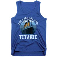 Ship Just A Boy Who Loves Titanic Boat Titanic Boys Toddler Tank Top