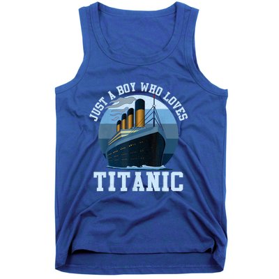 Ship Just A Boy Who Loves Titanic Boat Titanic Boys Toddler Tank Top