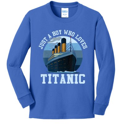 Ship Just A Boy Who Loves Titanic Boat Titanic Boys Toddler Kids Long Sleeve Shirt