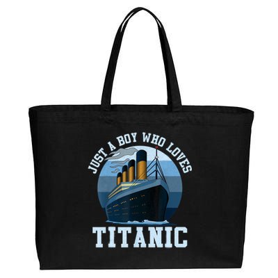 Ship Just A Boy Who Loves Titanic Boat Titanic Boys Toddler Cotton Canvas Jumbo Tote