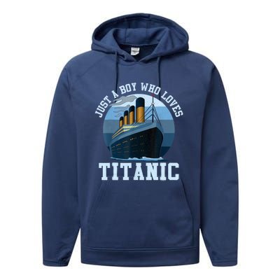 Ship Just A Boy Who Loves Titanic Boat Titanic Boys Toddler Performance Fleece Hoodie