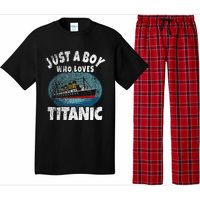 Ship Just A Boy Who Loves Titanic Boat Titanic Pajama Set