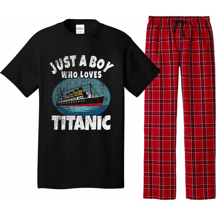 Ship Just A Boy Who Loves Titanic Boat Titanic Pajama Set