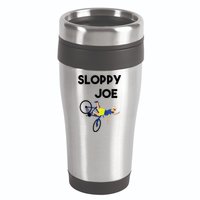 Sloppy Joe Bicycle Funny Sarcastic 16oz Travel Tumbler