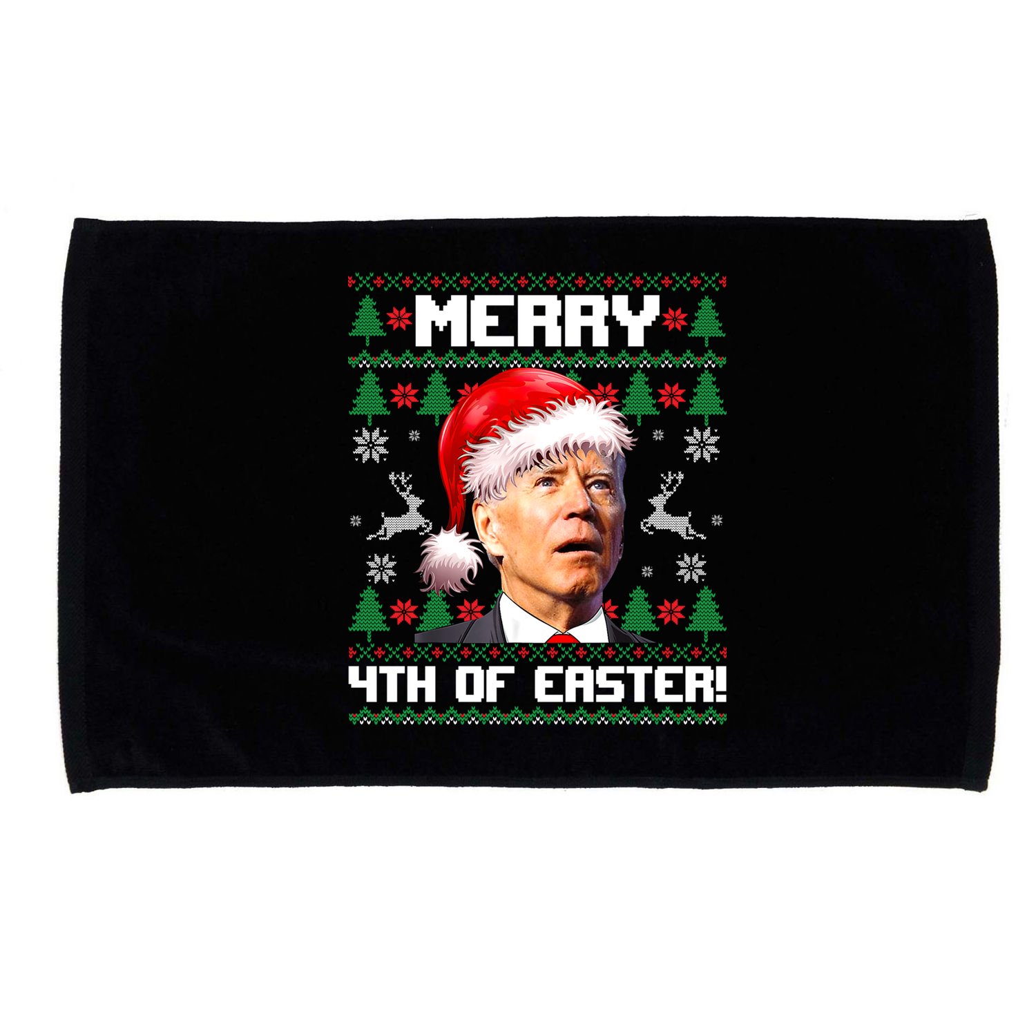 Santa Joe Biden Merry 4th Of Easter Ugly Sweater Christmas Sweatshirt Microfiber Hand Towel