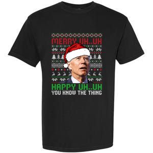 Santa Joe Biden Merry Uh Uh Christmas Ugly Sweater Sweatshirt Garment-Dyed Heavyweight T-Shirt