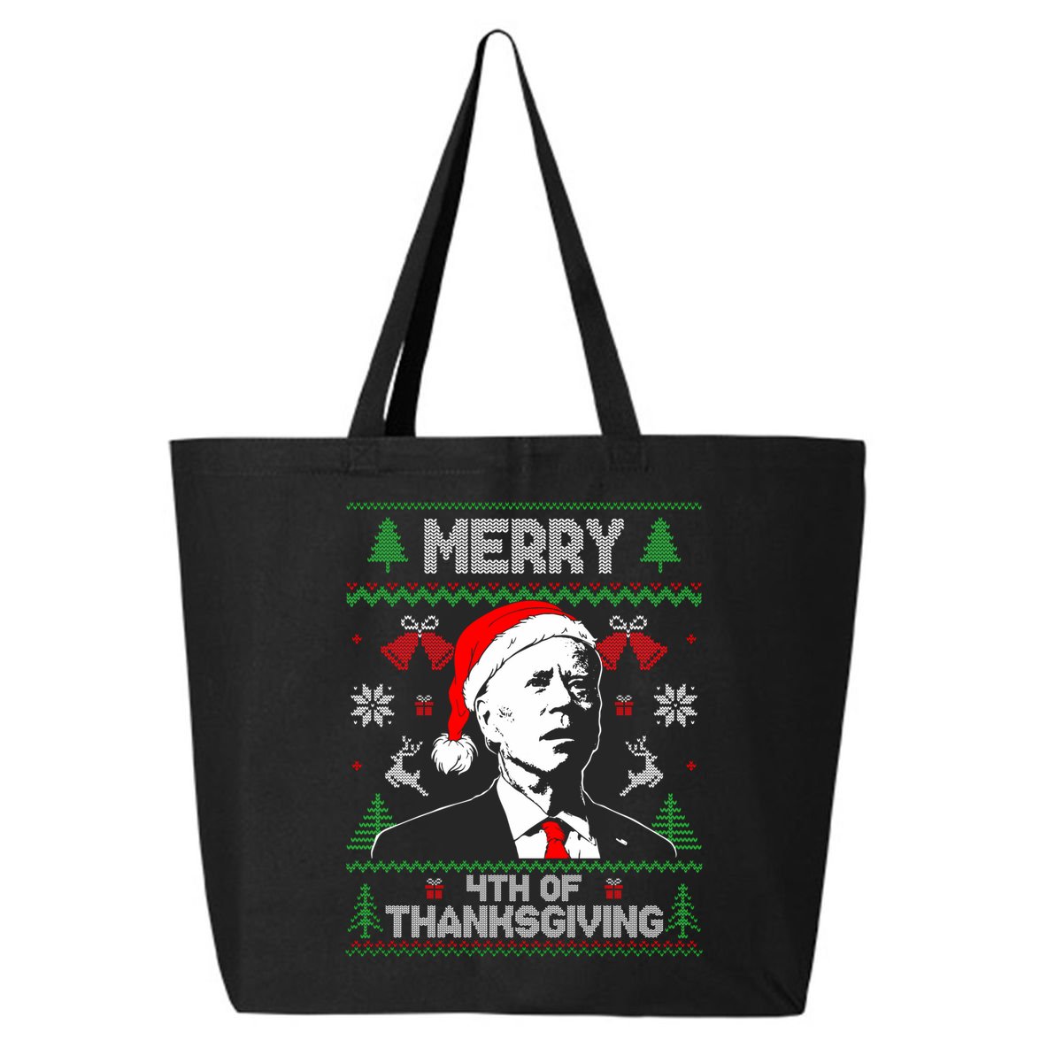 Santa Joe Biden Merry Thanksgiving Ugly Christmas Sweater Sweatshirt 25L Jumbo Tote