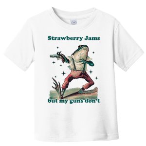 Strawberry Jams But My Guns Dont Funny Frog Toddler T-Shirt