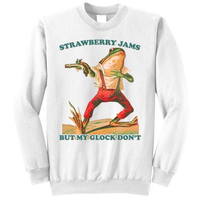 Strawberry Jams But My Gloc K Dont Sweatshirt