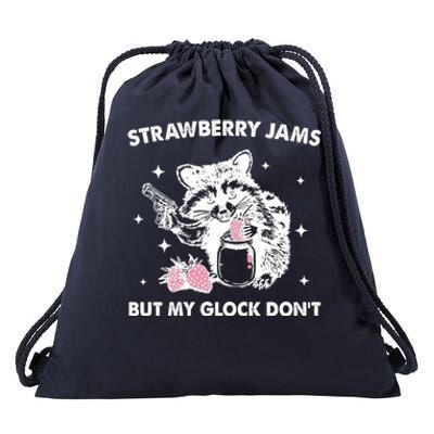 Strawberry Jams But My Glock Dont Funny Raccoon Drawstring Bag