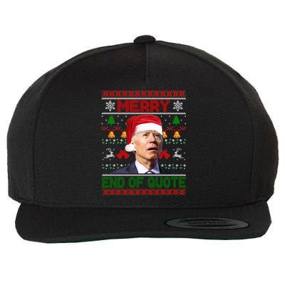 Santa Joe Biden Merry End Of Quote Christmas Ugly Sweater Gift Wool Snapback Cap