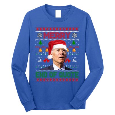 Santa Joe Biden Merry End Of Quote Christmas Ugly Sweater Gift Long Sleeve Shirt