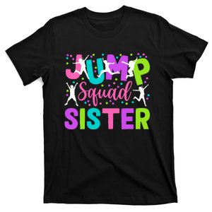 Sister Jump Birthday Trampoline Party Birthday Jump Squad T-Shirt