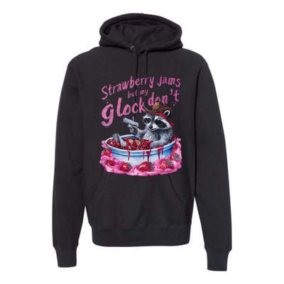 Strawberry Jams But My Dont Funny Raccoon Premium Hoodie