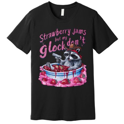 Strawberry Jams But My Dont Funny Raccoon Premium T-Shirt