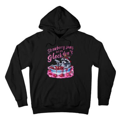 Strawberry Jams But My Dont Funny Raccoon Tall Hoodie