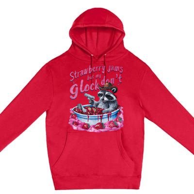 Strawberry Jams But My Dont Funny Raccoon Premium Pullover Hoodie