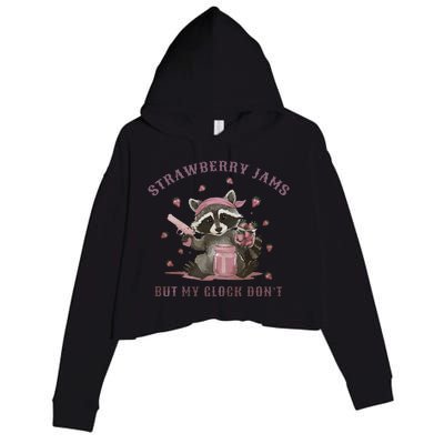 Strawberry Jams But My Dont Funny Raccoon Crop Fleece Hoodie