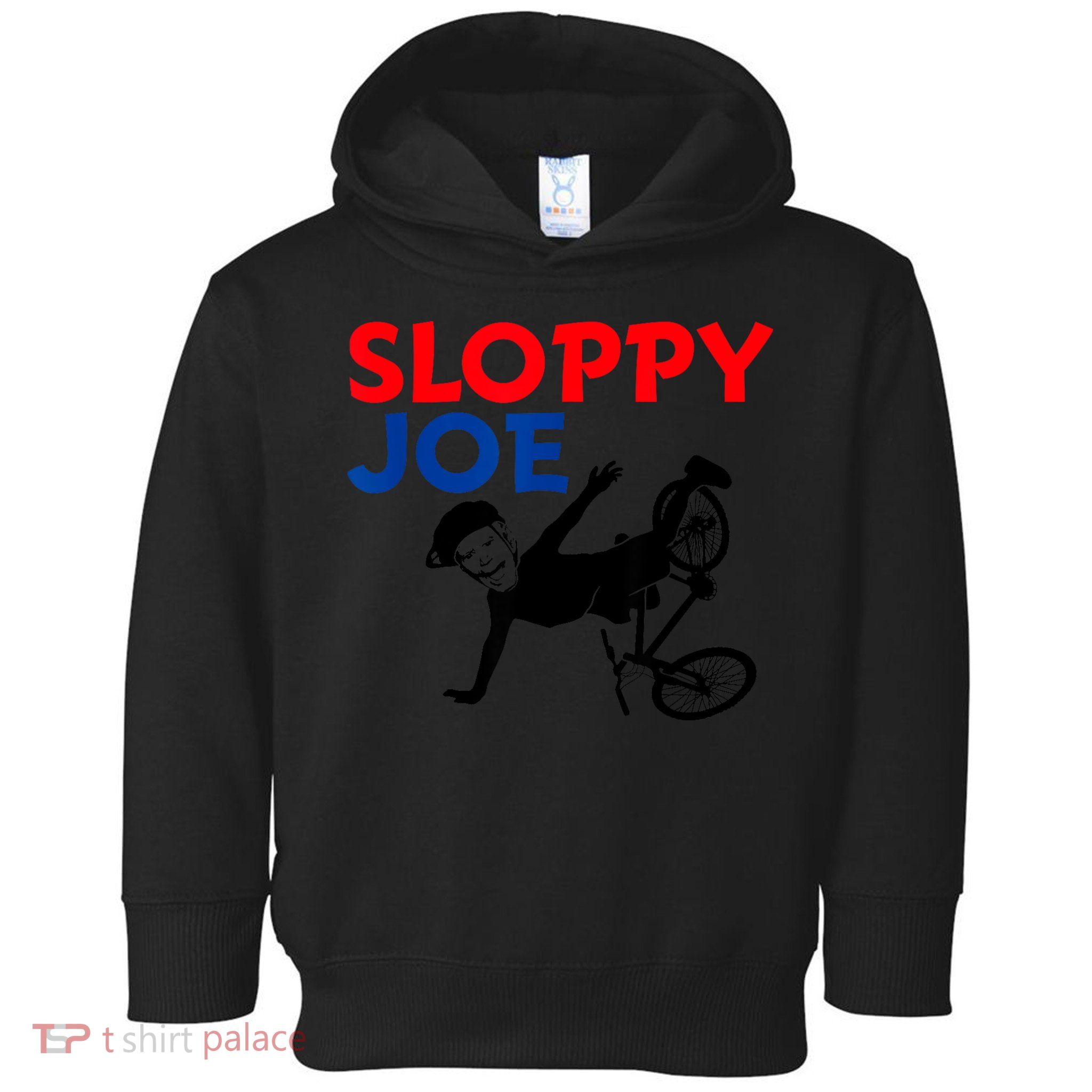 Sloppy Joe Bicycle Funny Sarcastic Toddler Hoodie