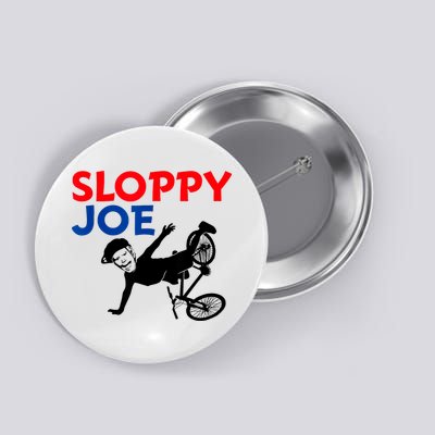 Sloppy Joe Bicycle Funny Sarcastic Button