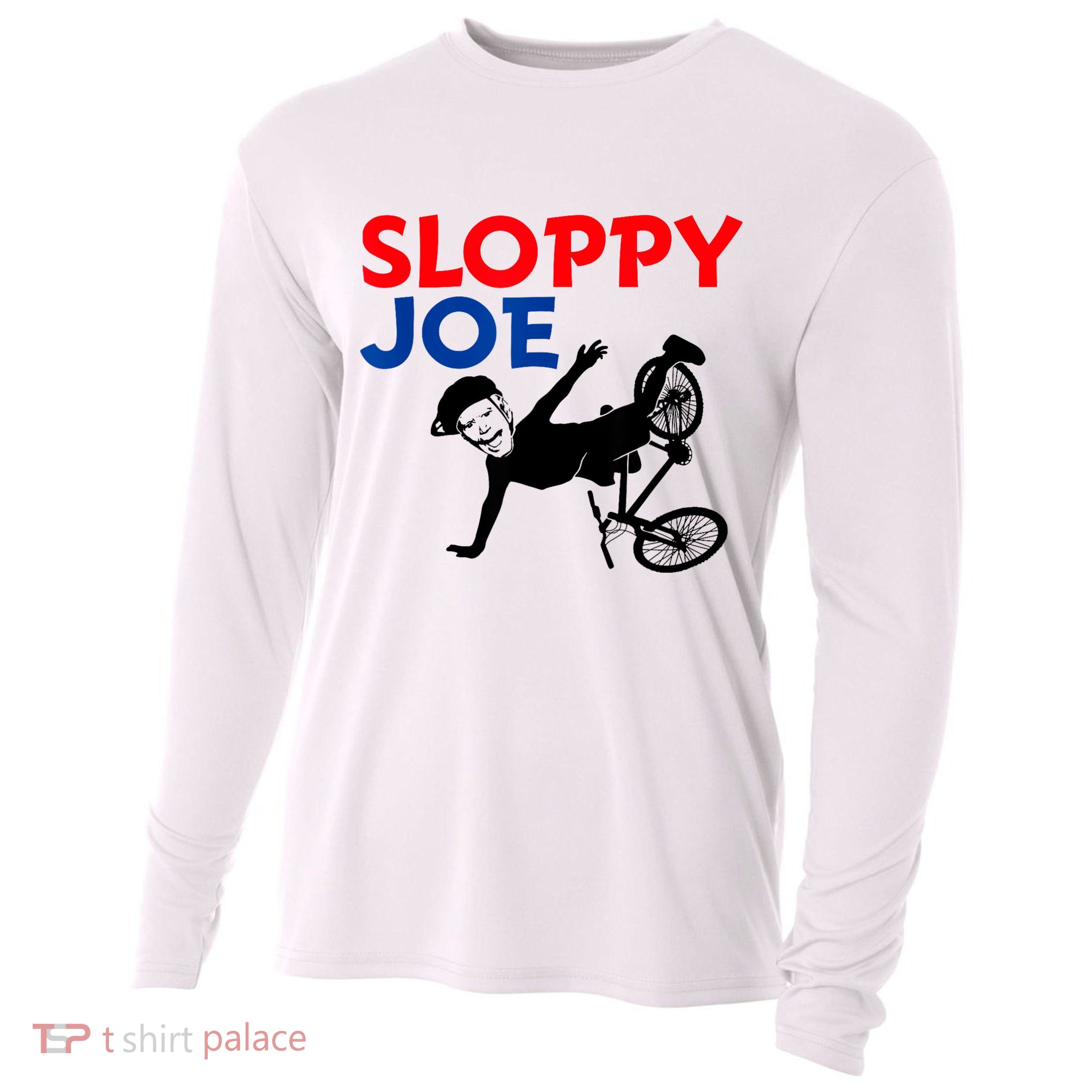 Sloppy Joe Bicycle Funny Sarcastic Cooling Performance Long Sleeve Crew