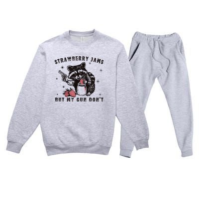 Strawberry Jams But My Gun Dont Raccoon Feral Silly Unhinged Premium Crewneck Sweatsuit Set