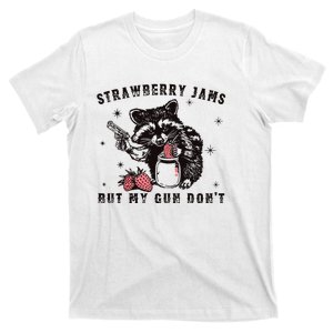 Strawberry Jams But My Gun Dont Raccoon Feral Silly Unhinged T-Shirt