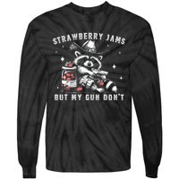 Strawberry Jams But My Gun Dont Raccoon Feral Silly Unhinged Tie-Dye Long Sleeve Shirt