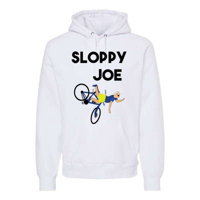 Sloppy Joe Bicycle Funny Sarcastic Premium Hoodie