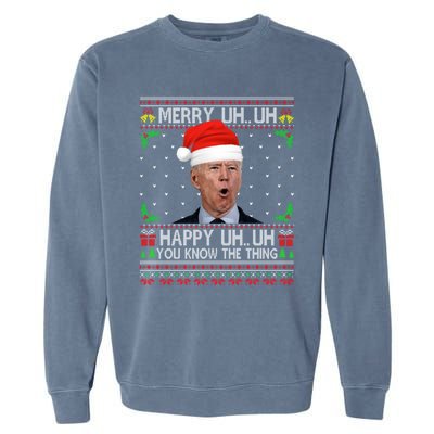 Santa Joe Biden Merry Uh Uh Christmas Ugly Sweater Garment-Dyed Sweatshirt