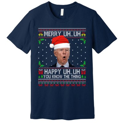 Santa Joe Biden Merry Uh Uh Christmas Ugly Sweater Premium T-Shirt