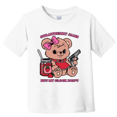 Strawberry Jams But My Guns Don’T. Toddler T-Shirt