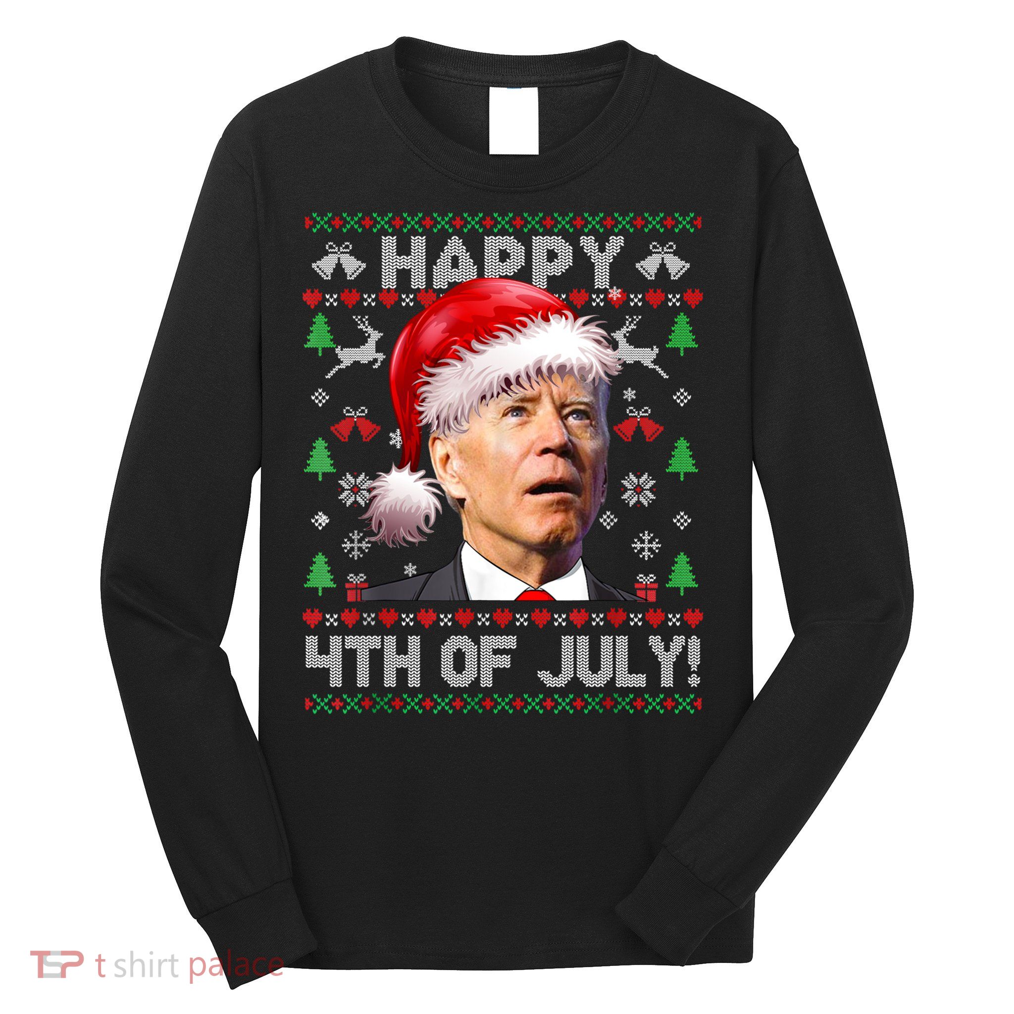 Santa Joe Biden Happy 4th Of July Ugly Christmas Sweater Long Sleeve Shirt
