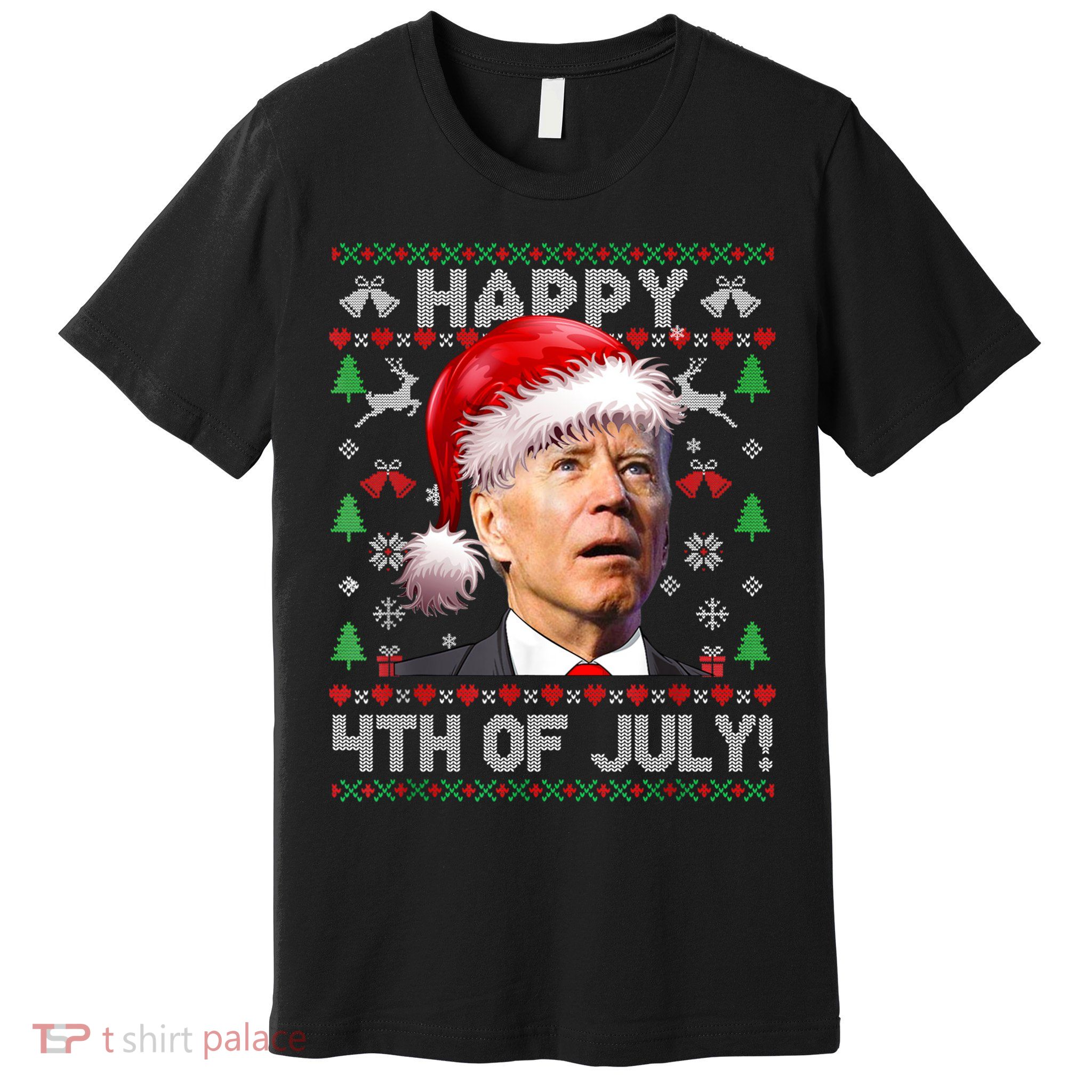 Santa Joe Biden Happy 4th Of July Ugly Christmas Sweater Premium T-Shirt