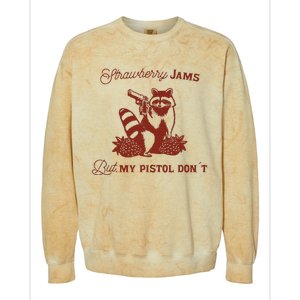 Strawberry Jams But My Pistol DonT Racoon Colorblast Crewneck Sweatshirt