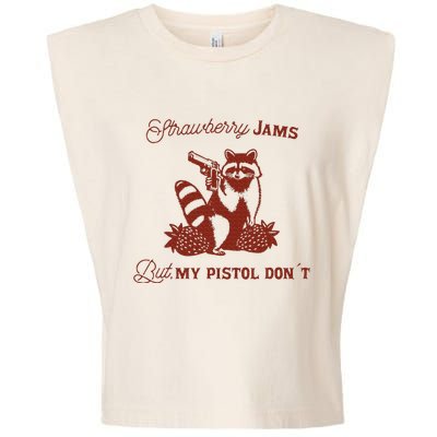 Strawberry Jams But My Pistol DonT Racoon Garment-Dyed Women's Muscle Tee