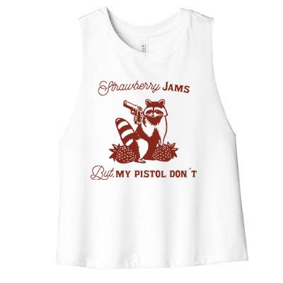 Strawberry Jams But My Pistol DonT Racoon Women's Racerback Cropped Tank