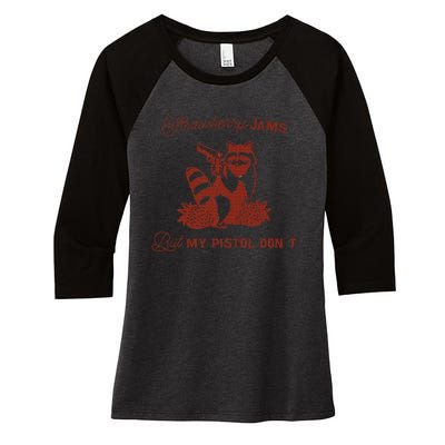 Strawberry Jams But My Pistol DonT Racoon Women's Tri-Blend 3/4-Sleeve Raglan Shirt