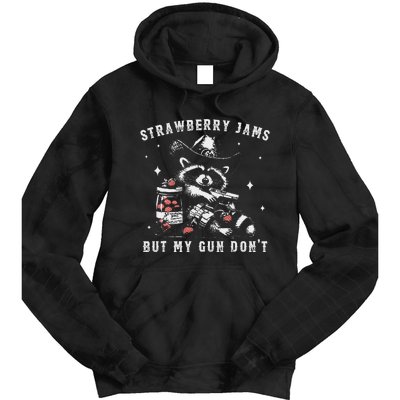 Strawberry Jams But My Gun Dont Raccoon Feral Silly Unhinged Gift Tie Dye Hoodie