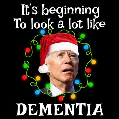 Santa Joe Biden It’s Beginning To Look A Lot Like Dementia T-Shirt