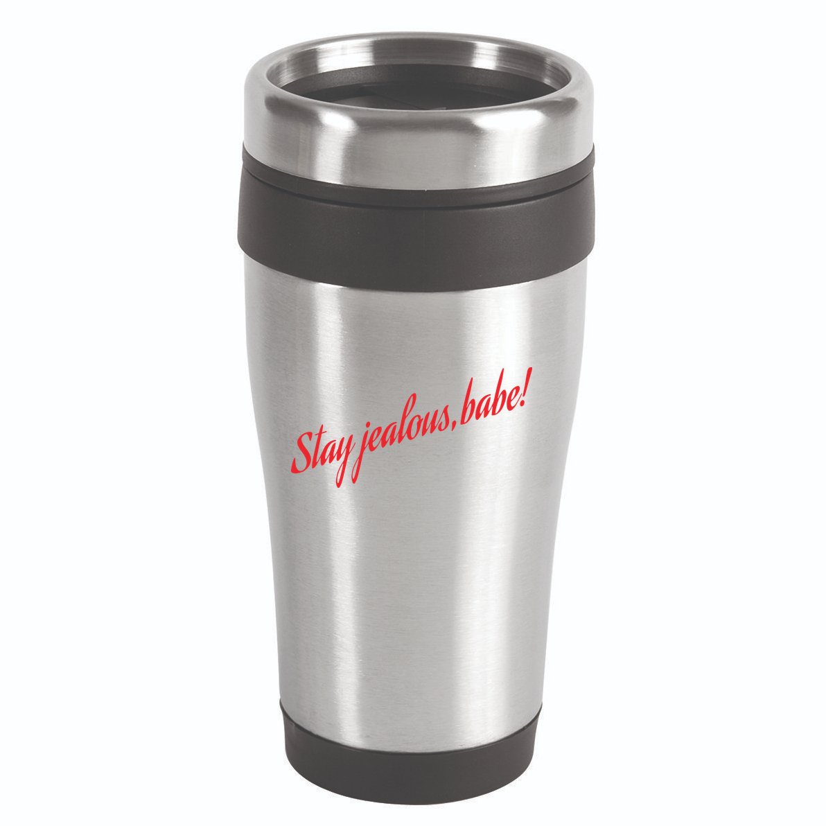 Stay Jealous Babe 16oz Travel Tumbler