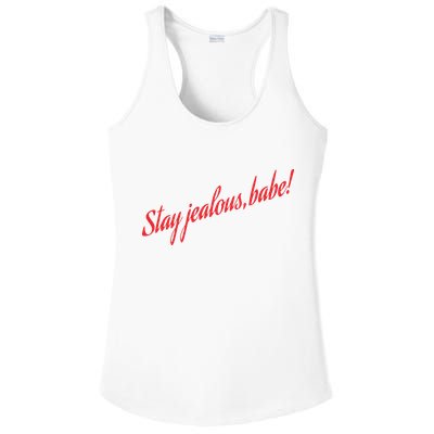 Stay Jealous Babe Ladies PosiCharge Competitor Racerback Tank