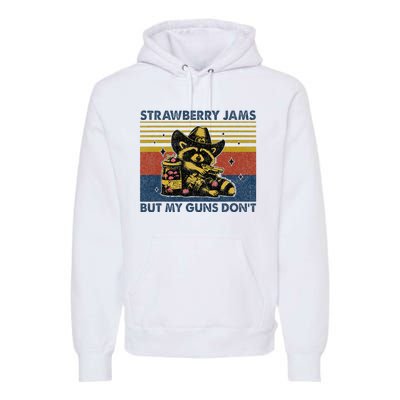 Strawberry Jams But My Toy Dont Western Cowboy Raccoon Premium Hoodie