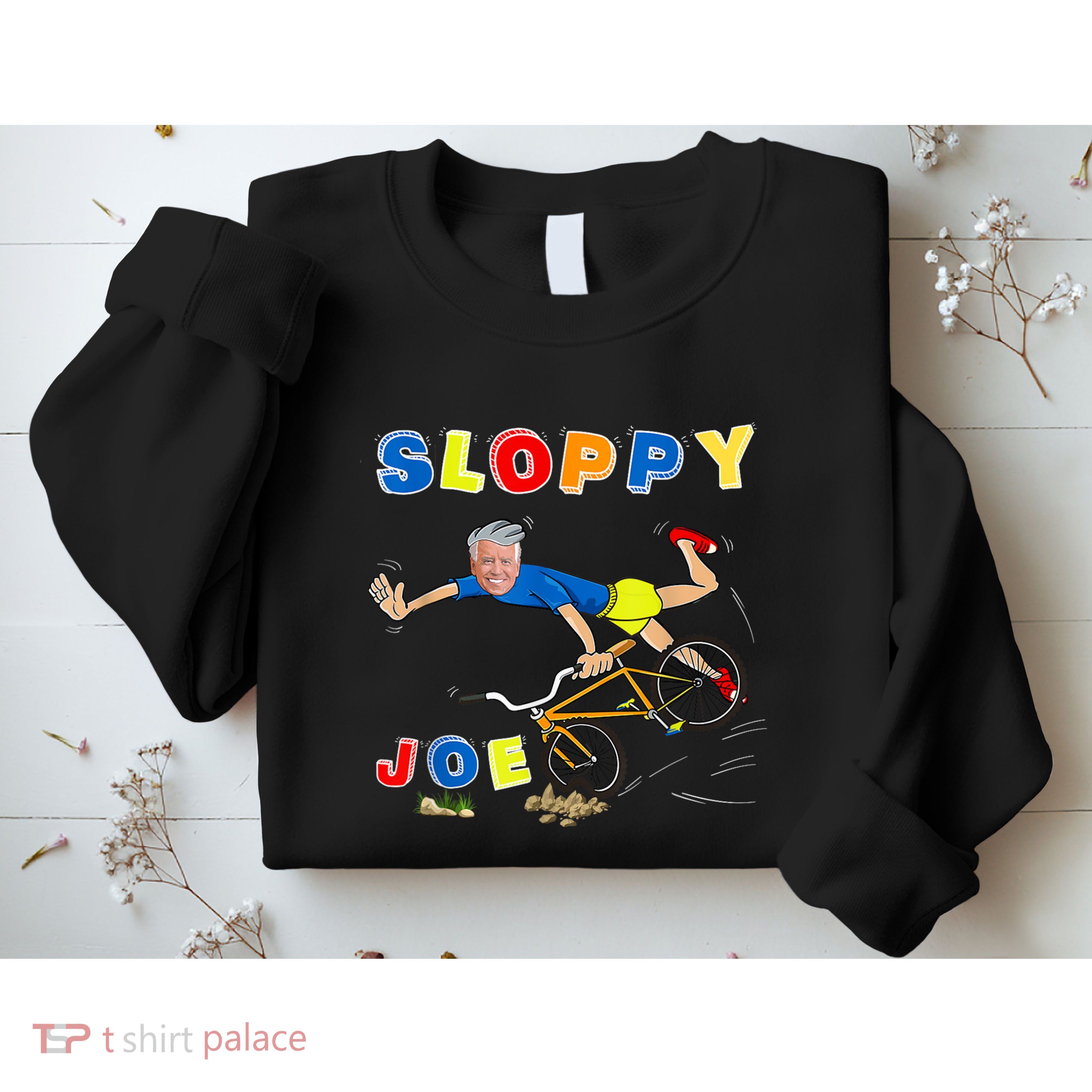 Sloppy Joe Bicycle Funny Sarcastic Sweatshirt
