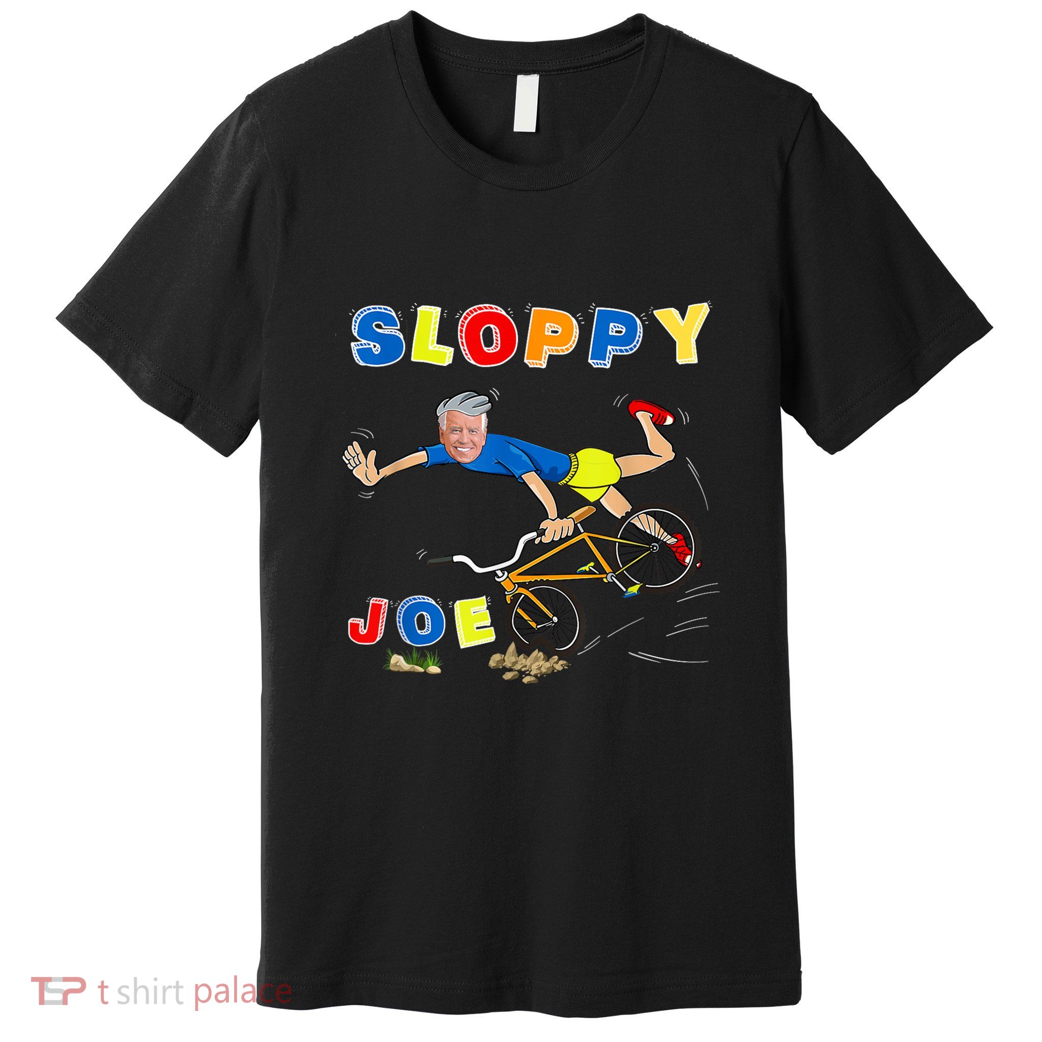 Sloppy Joe Bicycle Funny Sarcastic Premium T-Shirt