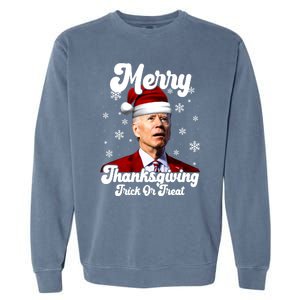 Santa Joe Biden Christmas Merry Thanksgiving Trick Or Treat Garment-Dyed Sweatshirt