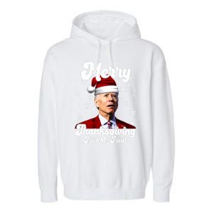 Santa Joe Biden Christmas Merry Thanksgiving Trick Or Treat Garment-Dyed Fleece Hoodie