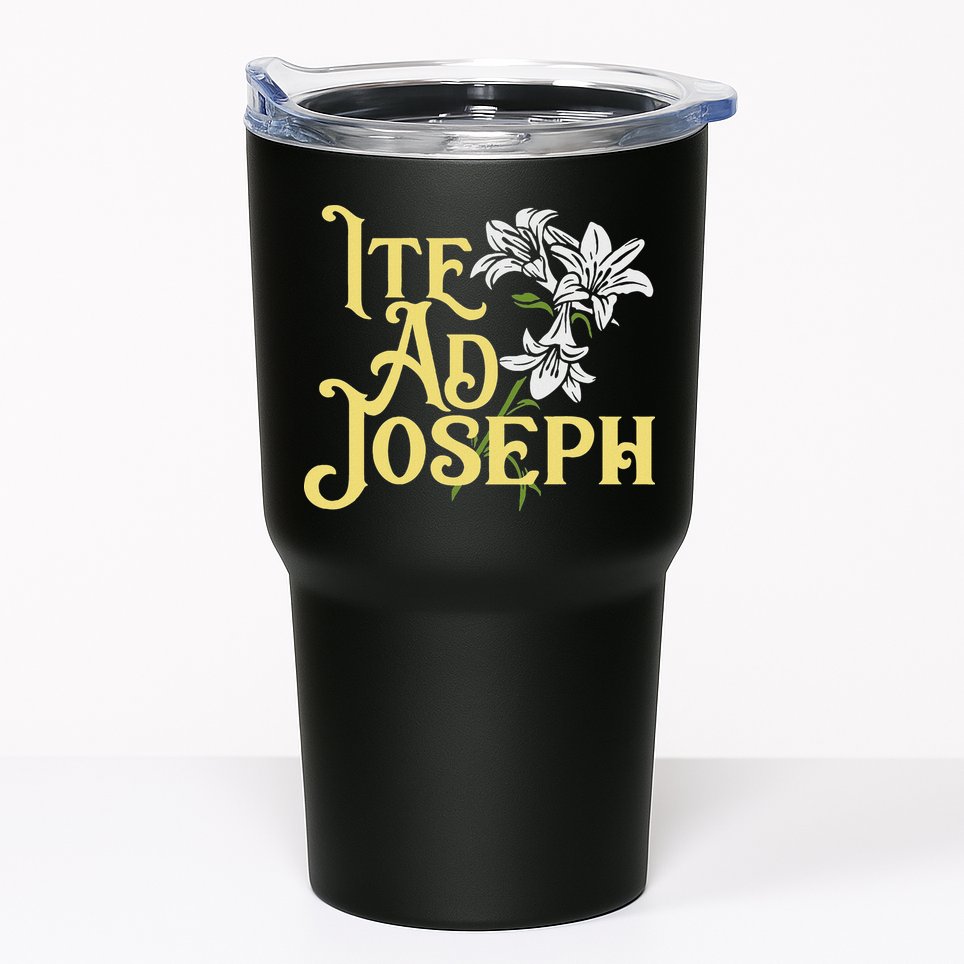 St Joseph Consecration Ite Ad Joseph Latin Catholic Saints Tumbler